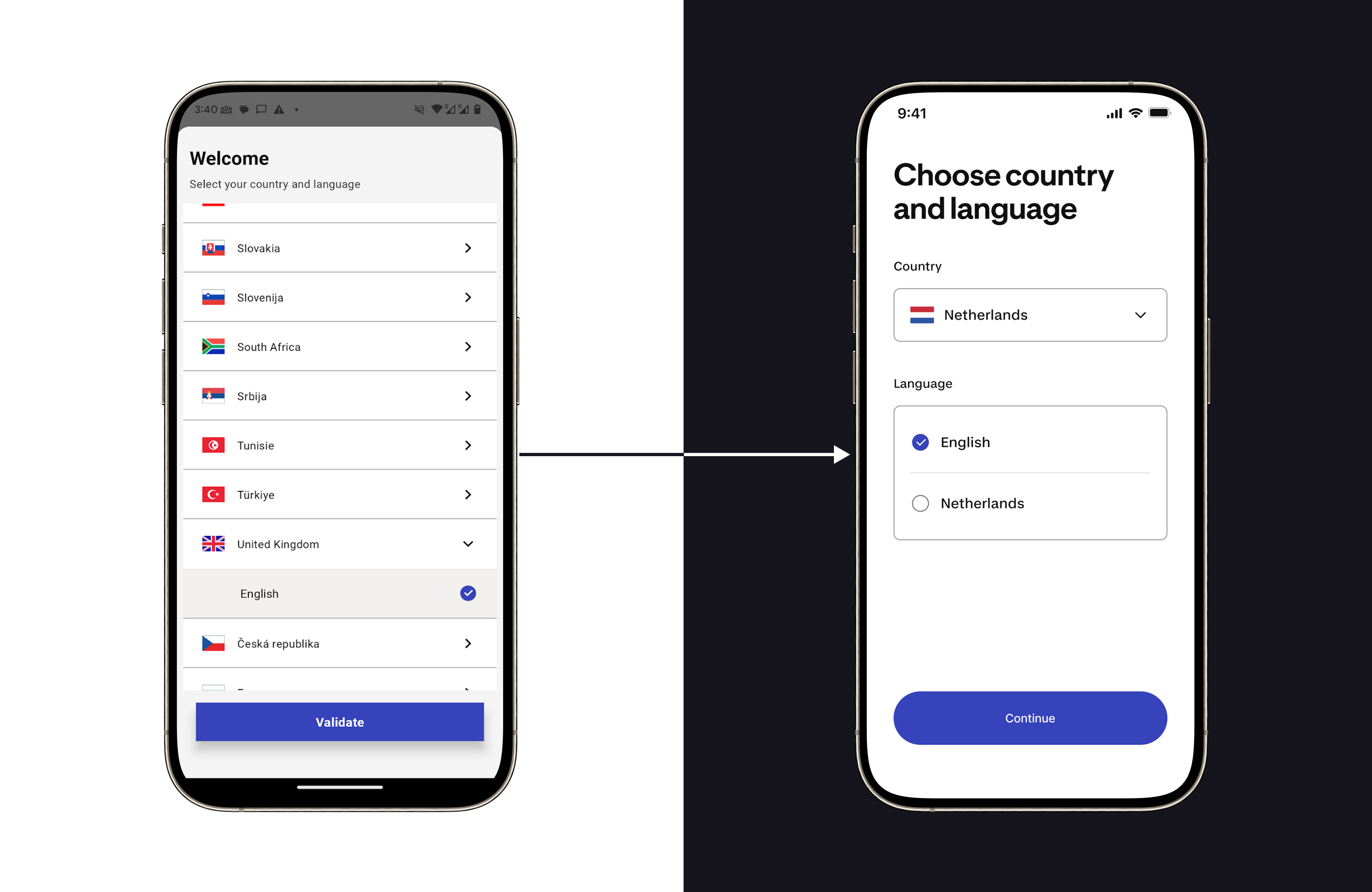 Before and after screens of country selection